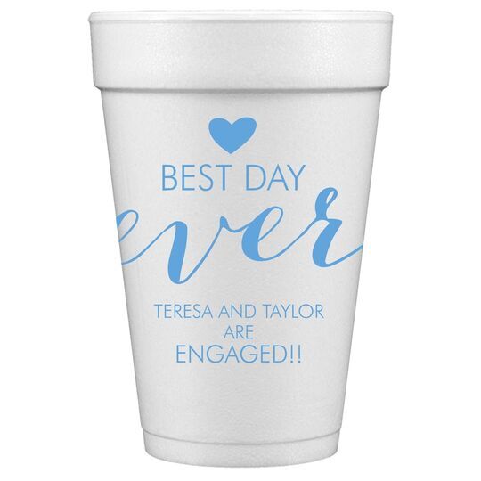 Best Day Ever with Heart Styrofoam Cups