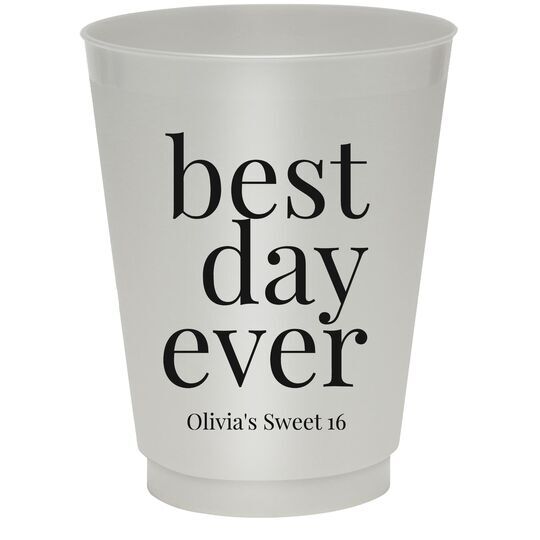 Best Day Ever Big Word Colored Shatterproof Cups