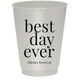 Best Day Ever Big Word Colored Shatterproof Cups Image 2 of 5