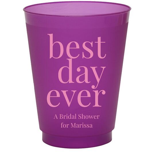 Best Day Ever Big Word Colored Shatterproof Cups