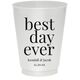 Best Day Ever Big Word Colored Shatterproof Cups Image 1 of 5