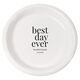 Best Day Ever Big Word Plastic Plates Image 1 of 5