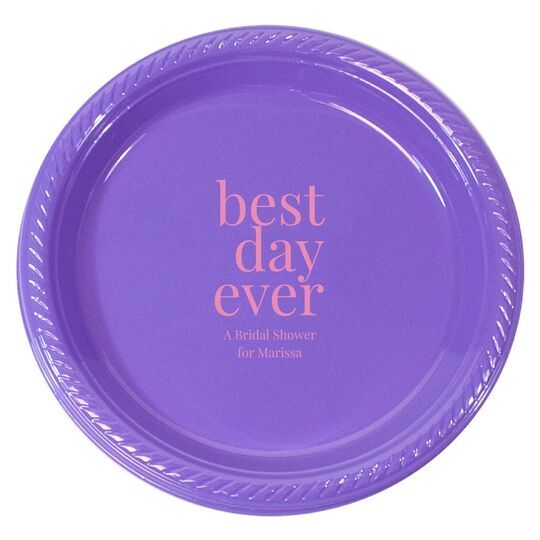 Best Day Ever Big Word Plastic Plates