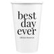 Best Day Ever Big Word Paper Coffee Cups Image 3 of 5