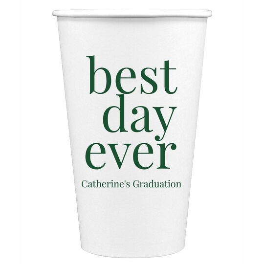 Best Day Ever Big Word Paper Coffee Cups