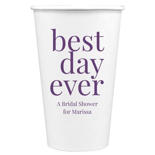 Best Day Ever Big Word Paper Coffee Cups