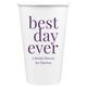 Best Day Ever Big Word Paper Coffee Cups Image 5 of 5