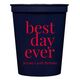 Best Day Ever Big Word Stadium Cups Image 3 of 5