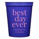 Best Day Ever Big Word Stadium Cups Image 4 of 5