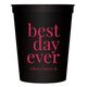 Best Day Ever Big Word Stadium Cups Image 5 of 5