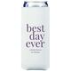Best Day Ever Big Word Collapsible Slim Huggers Image 5 of 5