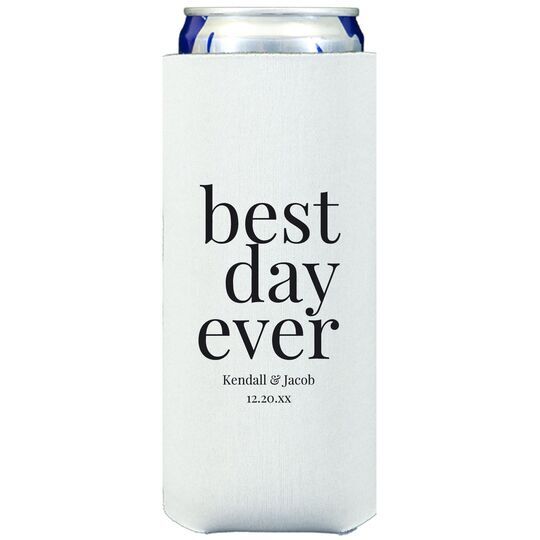 Best Day Ever Big Word Collapsible Slim Huggers