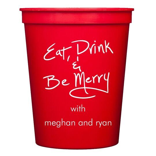 Fun Eat Drink & Be Merry Stadium Cups