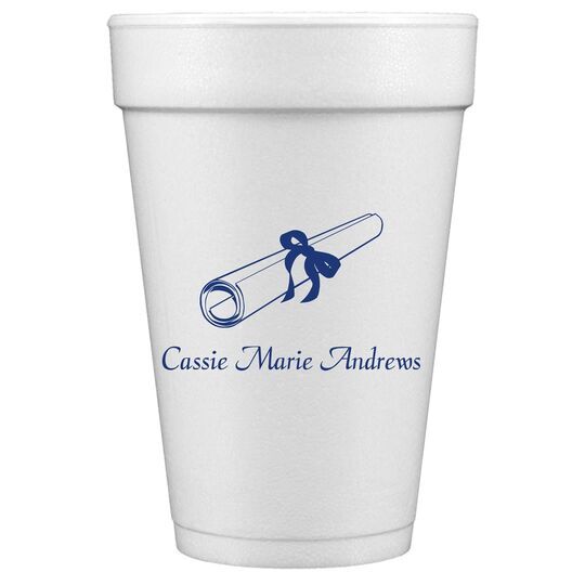 My Diploma Styrofoam Cups