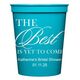 The Best Is Yet To Come Stadium Cups Image 2 of 2