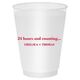 Your Flush Left Bottom Phrase Shatterproof Cups Image 1 of 2