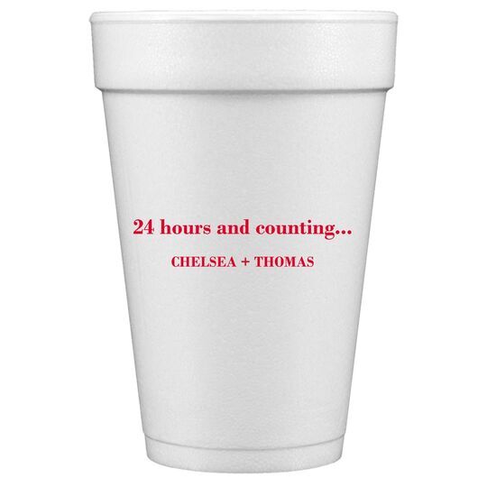 Your Flush Left Bottom Phrase Styrofoam Cups