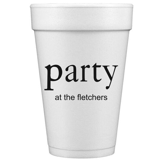 Big Word Party Styrofoam Cups