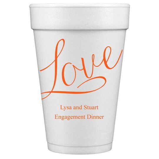 Expressive Script Love Styrofoam Cups