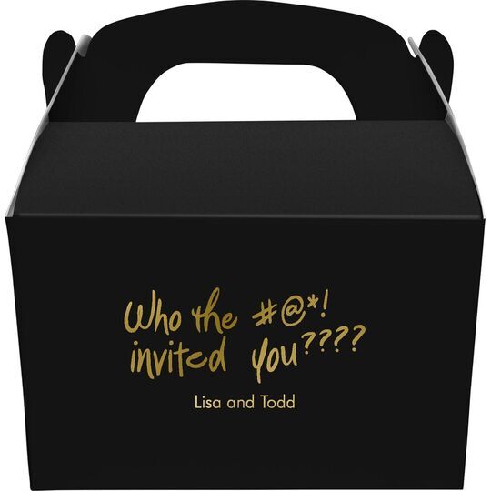 Fun Who Invited You Gable Favor Boxes