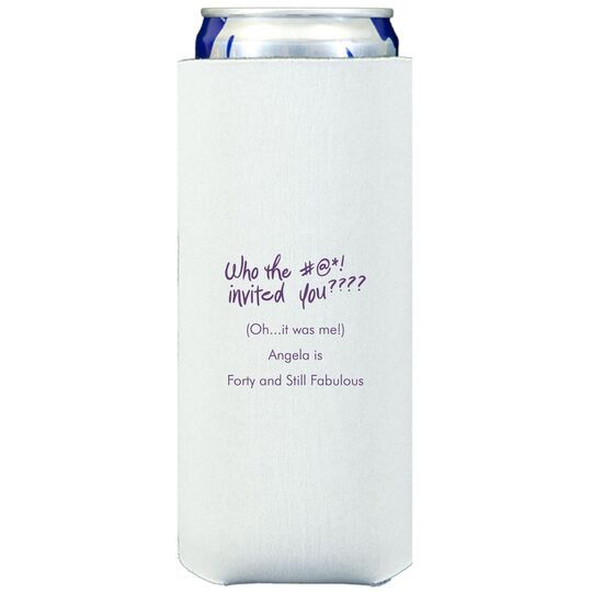 Fun Who Invited You Collapsible Slim Huggers