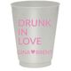 Drunk In Love Colored Shatterproof Cups Image 2 of 2