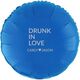 Drunk In Love Mylar Balloons Image 1 of 2