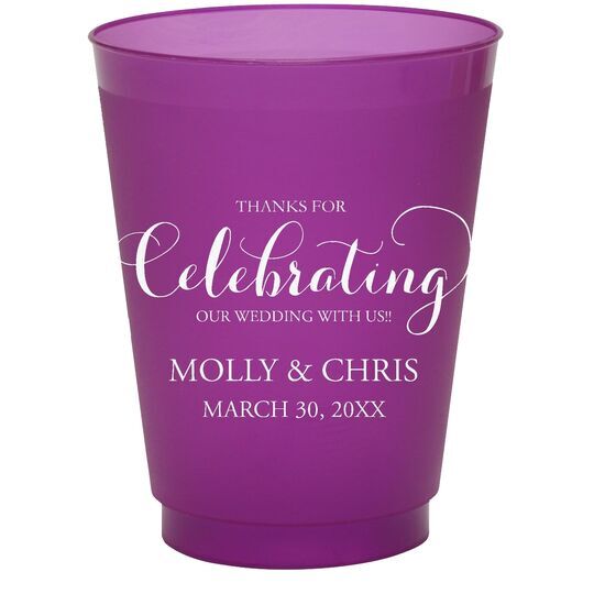 Thanks For Celebrating Any Event Colored Shatterproof Cups