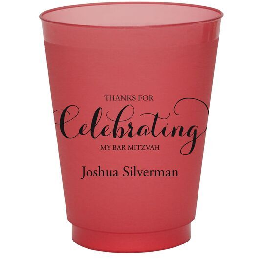 Thanks For Celebrating Any Event Colored Shatterproof Cups