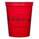 Thanks For Celebrating Any Event Stadium Cups Image 6 of 6