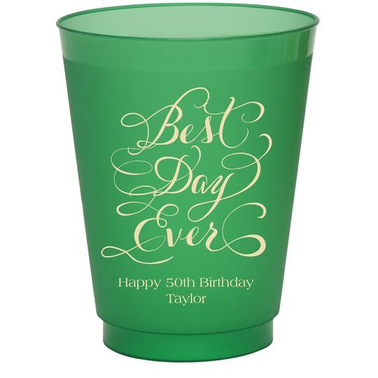 Whimsy Best Day Ever Colored Shatterproof Cups