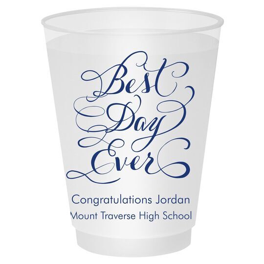 Whimsy Best Day Ever Shatterproof Cups