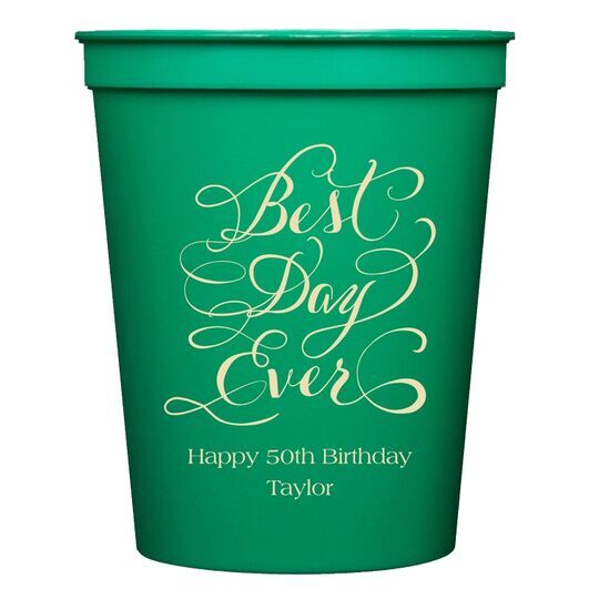 Whimsy Best Day Ever Stadium Cups