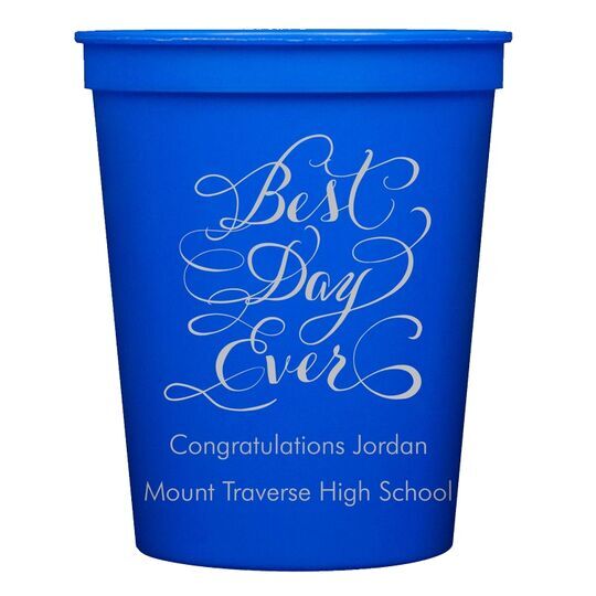 Whimsy Best Day Ever Stadium Cups