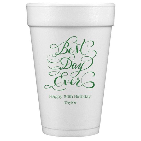 Whimsy Best Day Ever Styrofoam Cups