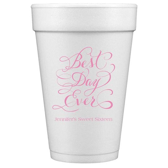 Whimsy Best Day Ever Styrofoam Cups