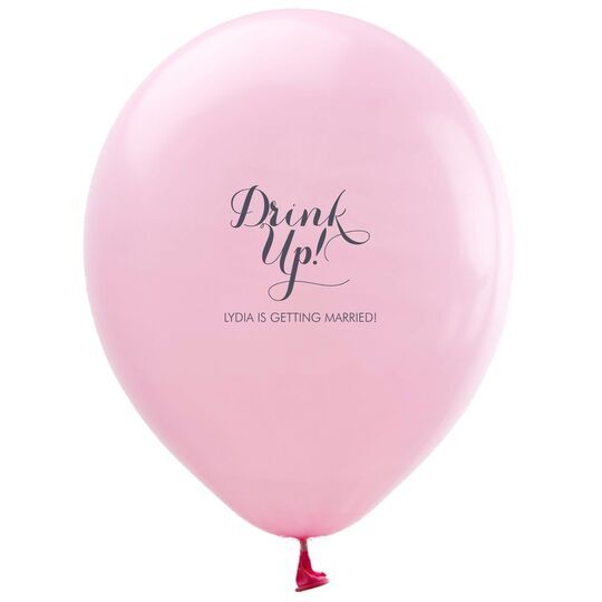 Drink Up Latex Balloons