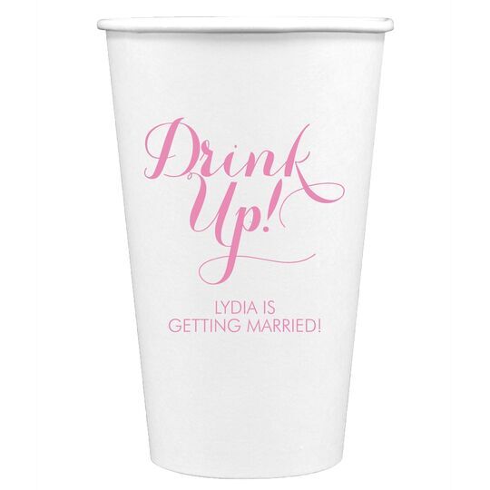 Drink Up Paper Coffee Cups
