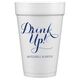 Drink Up Styrofoam Cups Image 3 of 4
