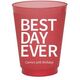 Bold Best Day Ever Colored Shatterproof Cups Image 3 of 6