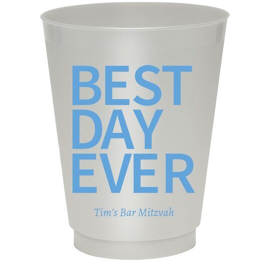 Bold Best Day Ever Colored Shatterproof Cups