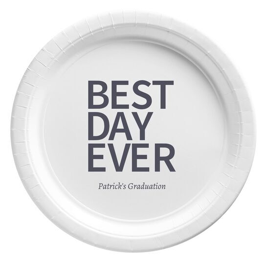 Bold Best Day Ever Paper Plates