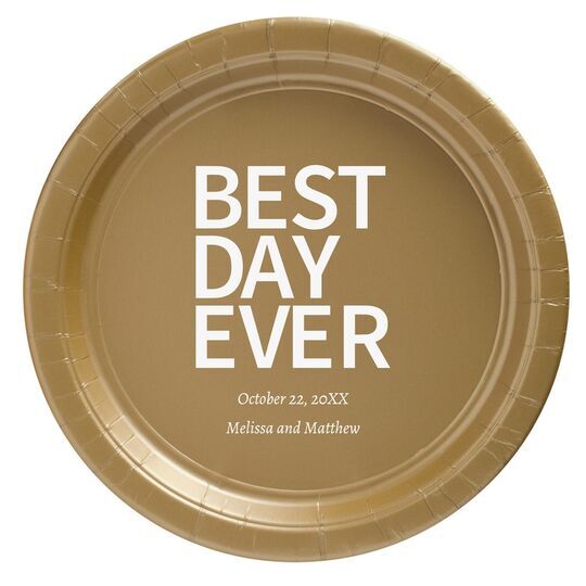 Bold Best Day Ever Paper Plates