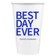 Bold Best Day Ever Paper Coffee Cups Image 4 of 6