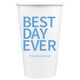 Bold Best Day Ever Paper Coffee Cups Image 5 of 6