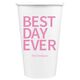 Bold Best Day Ever Paper Coffee Cups Image 6 of 6