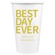 Bold Best Day Ever Paper Coffee Cups Image 1 of 6
