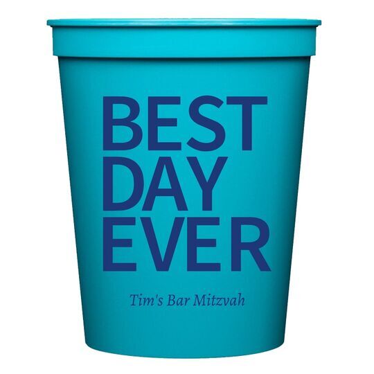 Bold Best Day Ever Stadium Cups