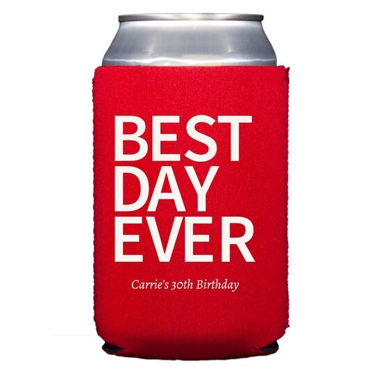 Bold Best Day Ever Collapsible Huggers