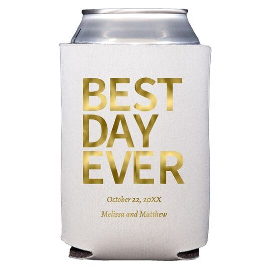 Bold Best Day Ever Collapsible Huggers